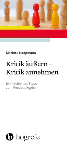 Kritik äußern – Kritik annehmen: Ein Fächer mit Tipps zum Feedbackgeben von Hogrefe Verlag GmbH + Co.