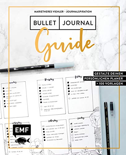 Journalspiration – Bullet-Journal-Guide: Gestalte deinen persönlichen Planer: Plus 100 Vorlagen und Anleitungen Journalspiration – Bullet-Journal-Guide: Gestalte deinen persönlichen Planer: Plus 100 Vorlagen und Anleitungen