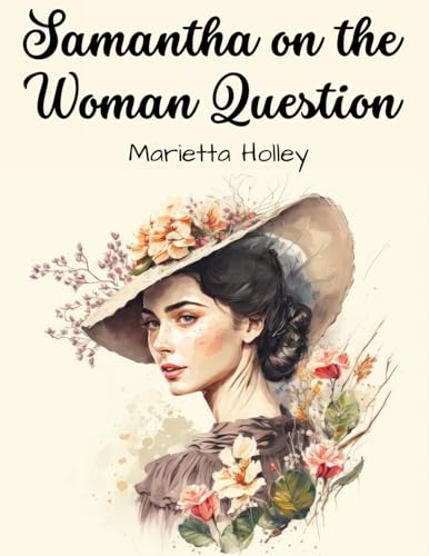 Samantha on the Woman Question von Exotic Publisher