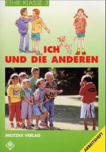Ethik Grundschule: Ethik, Ausgabe Grundschule, Klasse 3: Klasse 3. Arbeitsheft