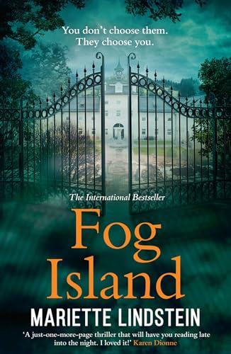 Fog Island: A terrifying psychological thriller set in a modern-day cult from the international bestselling author, Mariette Lindstein (Fog Island Trilogy)