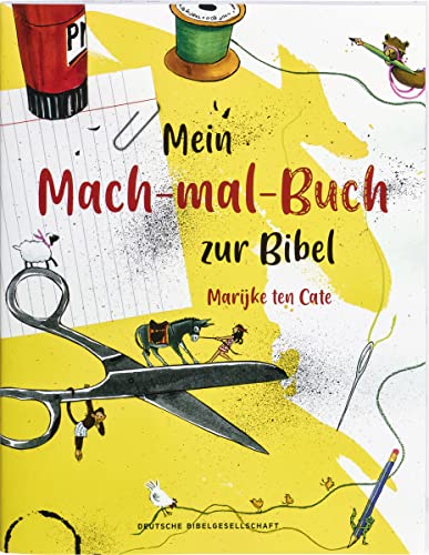 Mein Mach-mal-Buch zur Bibel von Deutsche Bibelgesellschaft