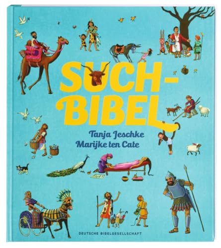 Such-Bibel. Großformatiges Wimmelbuch für Kinder ab 4 Jahren. Bilderbuch mit Bibelgeschichten für Kinder. Besonders als Geschenk, im Kindergottesdienst oder für Religionsunterricht geeignet