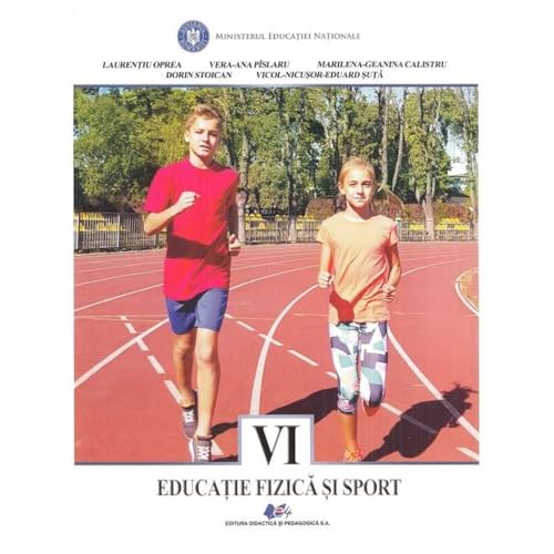 Educatie Fizica Si Sport. Manual. Clasa 6 von Didactica Si Pedagogica