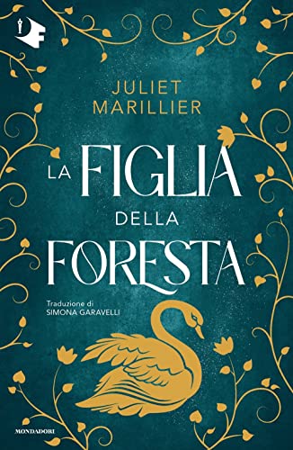 La figlia della foresta (Oscar fantastica) von Mondadori