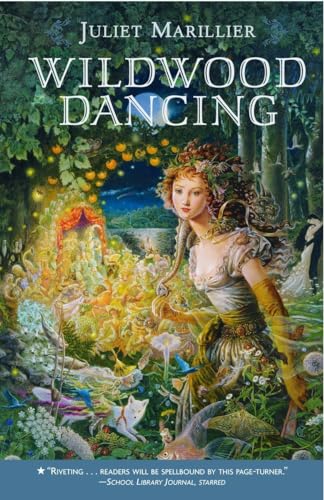 Wildwood Dancing (Wildwood Dancing Series, Band 1)