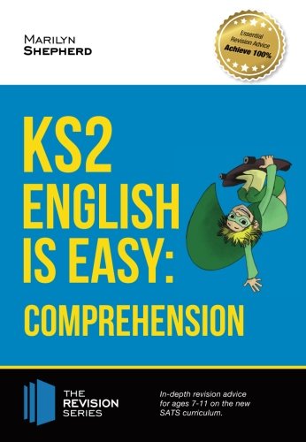 KS2 English is Easy: Comprehension: In-depth revision advice for ages 7-11 on the new SATS curriculum (Revision Series) von How2Become Ltd
