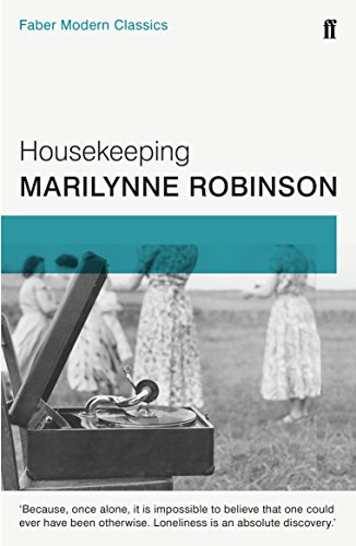 Housekeeping: Faber Modern Classics Housekeeping: Faber Modern Classics von Faber And Faber Ltd.
