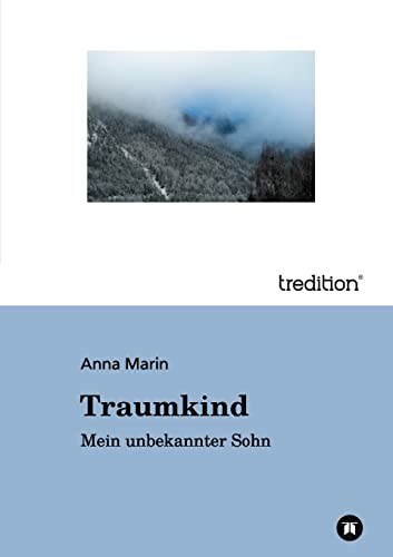 Traumkind: Mein unbekannter Sohn