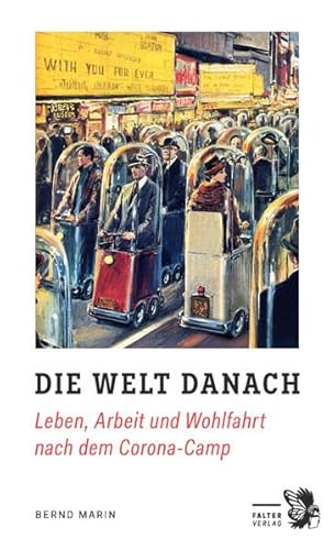 Die Welt danach: Leben, Arbeit und Wohlfahrt nach dem Corona-Camp