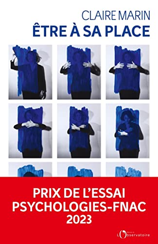 Être à sa place: Habiter sa vie, habiter son corps