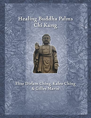 Healing Buddha Palms Chi Kung von Createspace Independent Publishing Platform