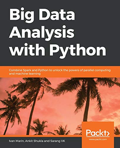 Big Data Analysis with Python von Packt Publishing