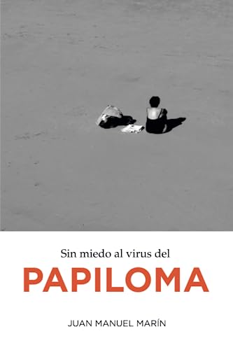 Sin miedo al virus del papiloma von Editorial Letra Minúscula