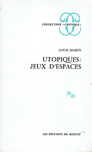 Utopiques : jeux d'espaces von MINUIT