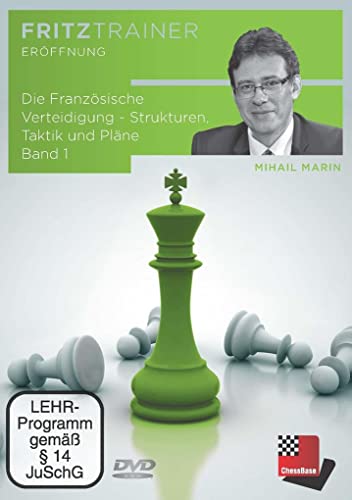 Die Französische Verteidigung - Strukturen, Taktik und Pläne Band 1: Fritztrainer - interaktive Videoshachkurse (Fritztrainer: Interaktives Video-Schachtraining) von Chess-Base