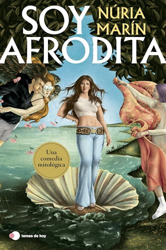 Soy Afrodita: Una comedia mitológica (temas de hoy)