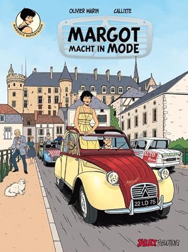 Margots Reportagen Band 3: Margot macht in Mode von Salleck Publications