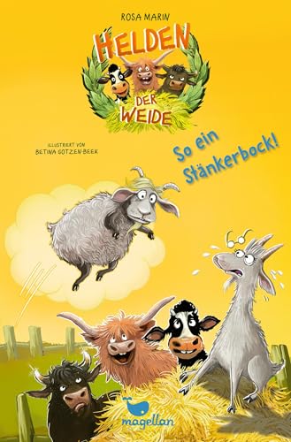 Helden der Weide - So ein Stänkerbock!: Tierisch witziges Kinderbuch für Jungen und Mädchen ab 8 Jahren. von Magellan