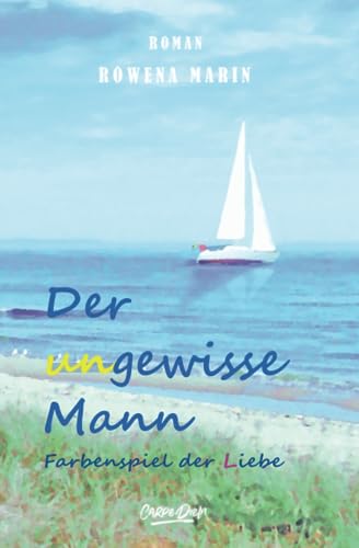 Der ungewisse Mann (Schweden-Reihe, Band 2)