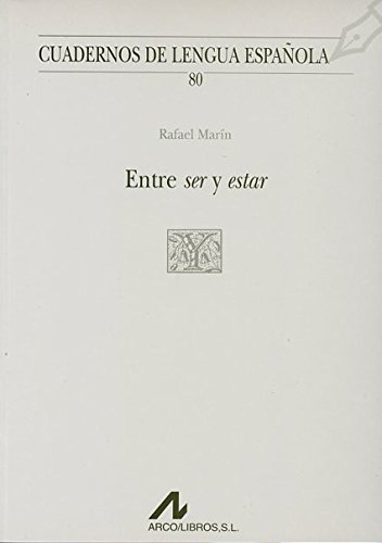 Entre ser y estar (Y cuadrado) (Cuadernos de lengua española, Band 80) von Cambridge-Edinumen