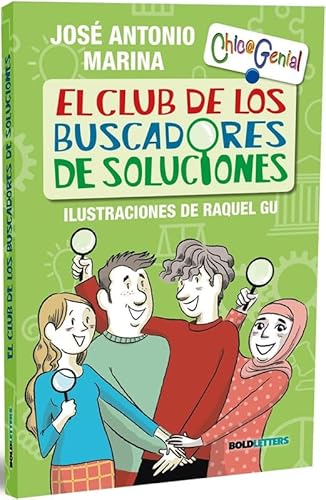 El club de los buscadores de soluciones (Chic@Genial, Band 7) von Boldletters