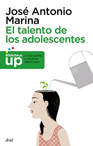 El talento de los adolescentes (Biblioteca UP) von Editorial Ariel