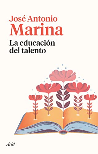 La educación del talento (Ariel) von Editorial Ariel