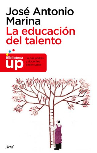 La educación del talento (Ariel, Band 1) von Editorial Ariel