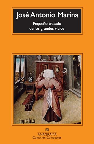 Pequeño tratado de los grandes vicios (Compactos, Band 606) von ANAGRAMA