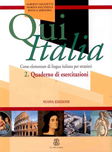Qui Italia 2 Quaderno di Esercitazioni von MONDADORI EDUCATION