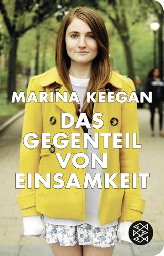 Das Gegenteil von Einsamkeit: Stories und Essays