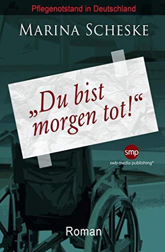 Du bist morgen tot