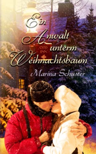 Ein Anwalt unterm Weihnachtsbaum: Liebesroman (Elkpoint Stories) Ein Anwalt unterm Weihnachtsbaum: Liebesroman (Elkpoint Stories) von CreateSpace Independent Publishing Platform