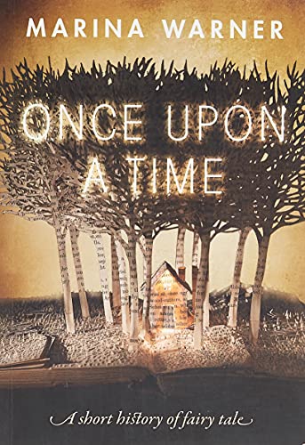 Once Upon a Time: A Short History of Fairy Tale von Oxford University Press, USA