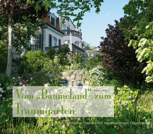 80920 - Vom "Baumeland" zum Traumgarten - Ein ländlicher Garten mit mediterranem Charme