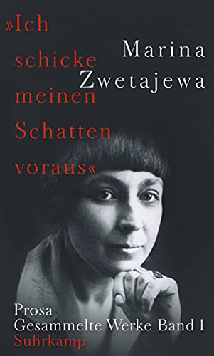 Ausgewählte Werke:. »Ich schicke meinen Schatten voraus«: Band 1: Prosa von Suhrkamp Verlag AG