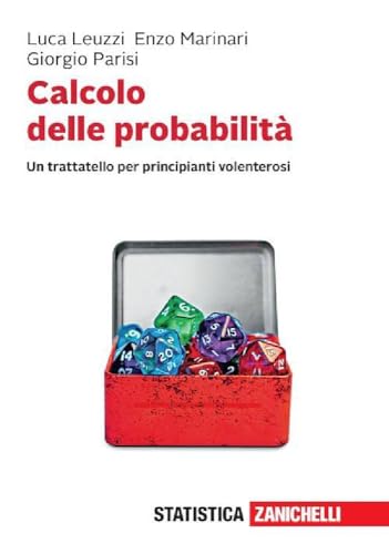 Calcolo delle probabilità. Un trattatello per principianti volenterosi. Con e-book