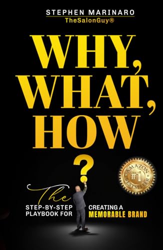 Why, What, How: The Step-by-Step Playbook for Creating a Memorable Brand Why, What, How: The Step-by-Step Playbook for Creating a Memorable Brand von Authors on Mission