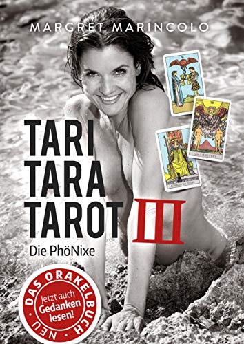 Tari Tara Tarot III: Die PhöNixe von Books on Demand GmbH