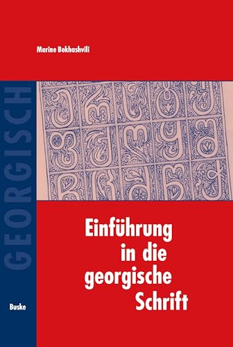 Einführung in die georgische Schrift von Buske Helmut Verlag GmbH