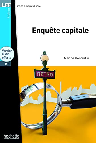Enquete Capitale + CD Audio MP3 (Decourtis): Enquête Capitale - LFF A1 von Hachette Fle