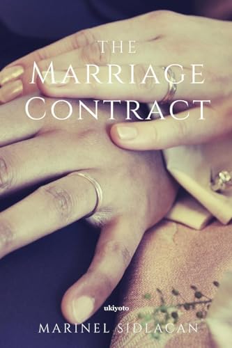The Marriage Contract The Marriage Contract von Ukiyoto Publishing