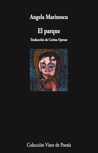 El parque (Visor de Poesía, Band 1269) von VISOR LIBROS, S.L.