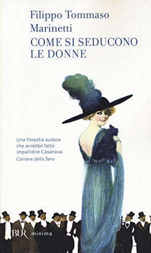 Come si seducono le donne (BUR Minima)