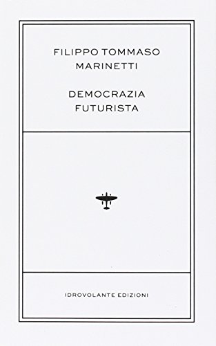 Democrazia futurista von Idrovolante