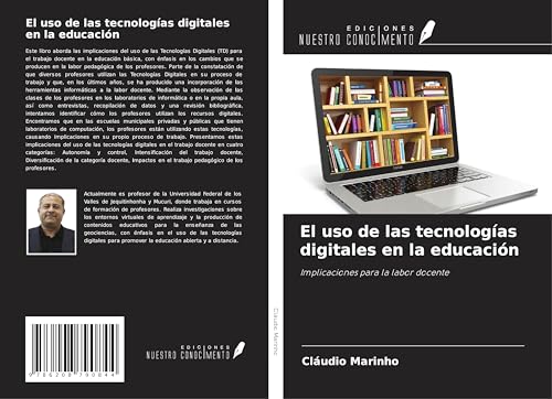 El uso de las tecnologías digitales en la educación: Implicaciones para la labor docente von Ediciones Nuestro Conocimiento
