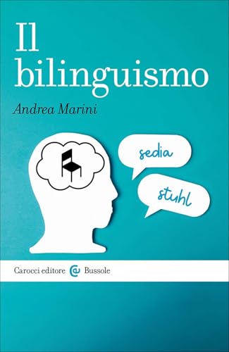 Il bilinguismo (Le bussole) von Carocci