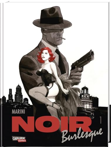 Noir Burlesque 1: Comic-Krimi für Erwachsene im Stil der 50er - von Starzeichner Enrico Marini von CARLSEN COMICS