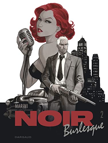 Noir burlesque - Tome 2 von DARGAUD